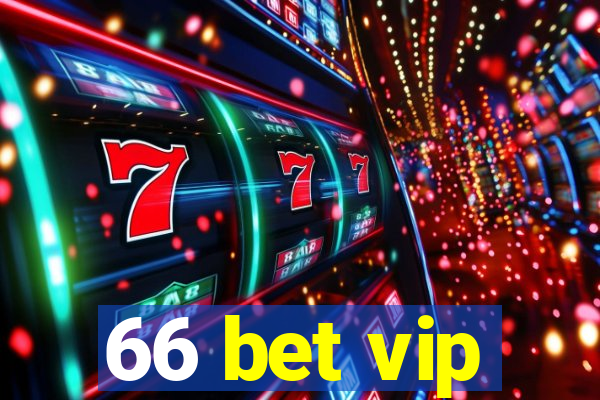 66 bet vip